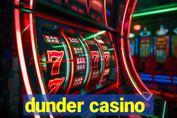 dunder casino