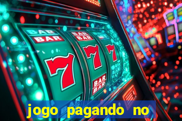 jogo pagando no cadastro 2024