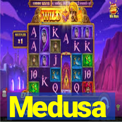 Medusa