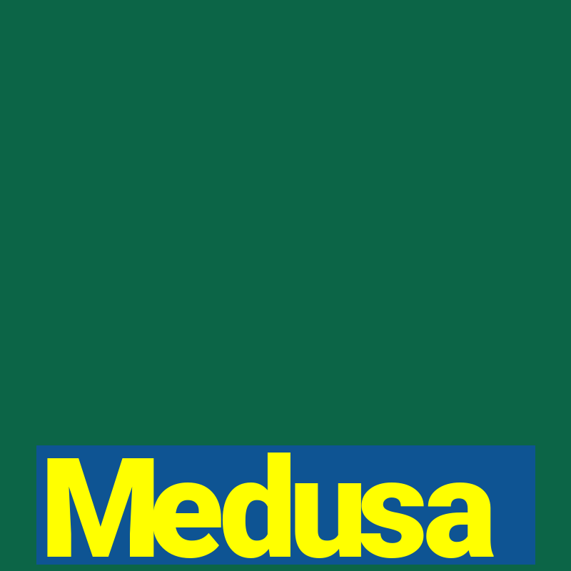 Medusa