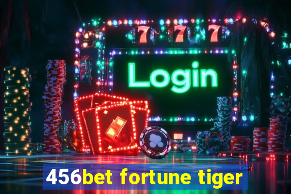 456bet fortune tiger