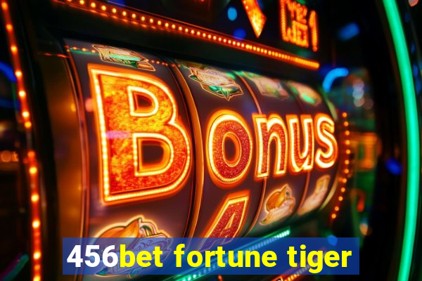 456bet fortune tiger