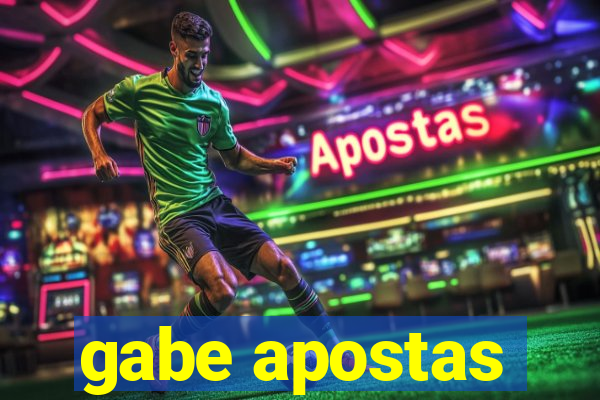 gabe apostas