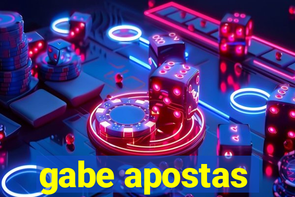 gabe apostas