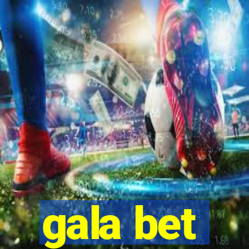 gala bet