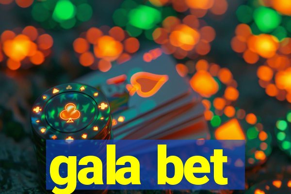 gala bet