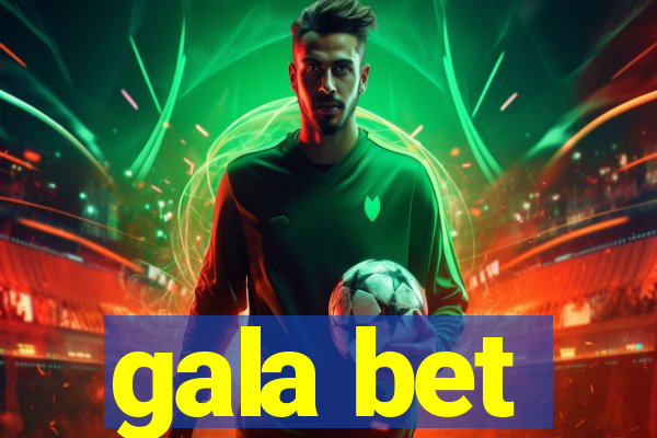 gala bet