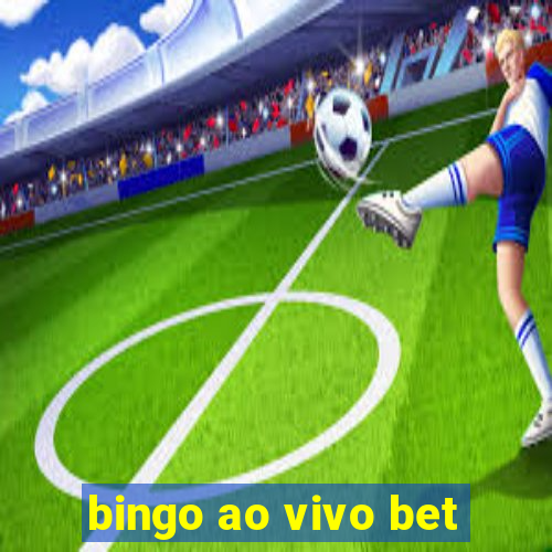 bingo ao vivo bet