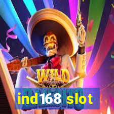 ind168 slot