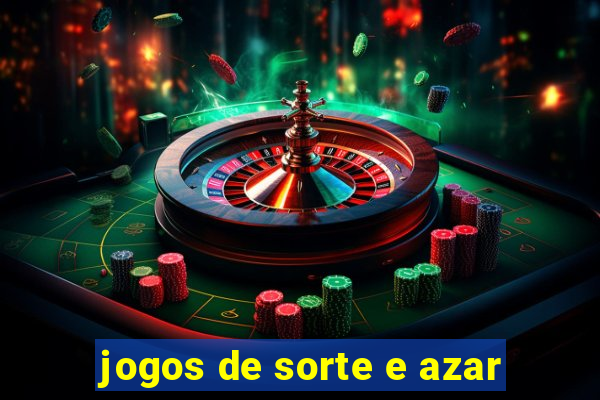 jogos de sorte e azar