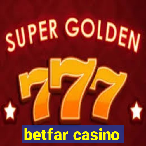 betfar casino