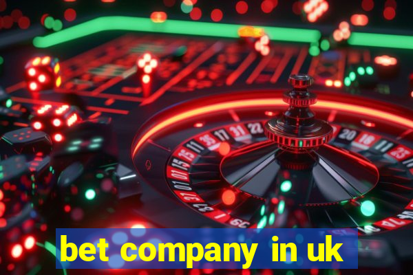 bet company in uk