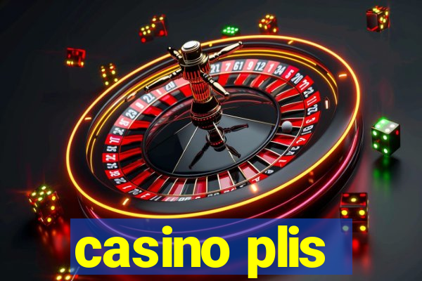 casino plis