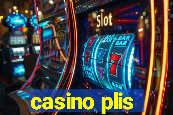 casino plis