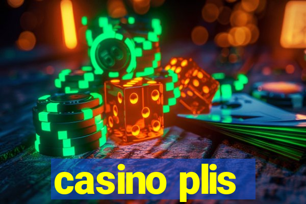 casino plis