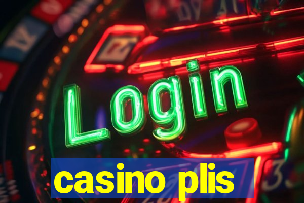 casino plis