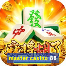 master casino 88