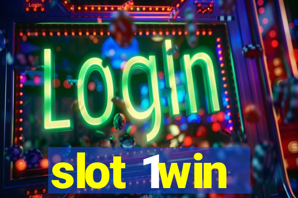 slot 1win