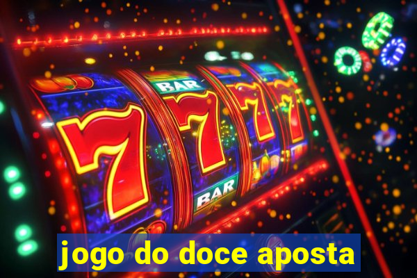 jogo do doce aposta