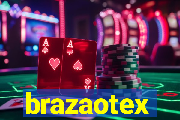 brazaotex