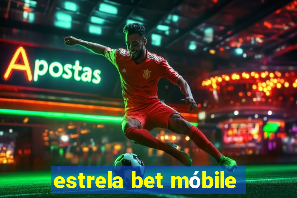 estrela bet móbile