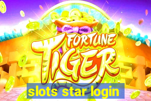 slots star login