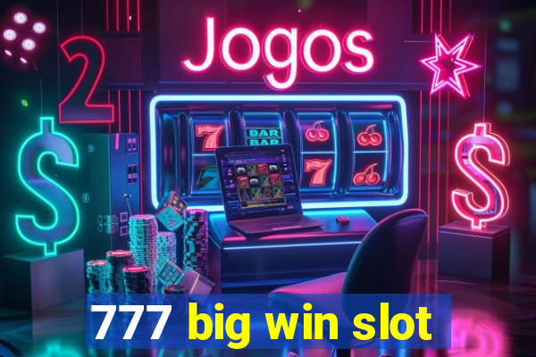 777 big win slot