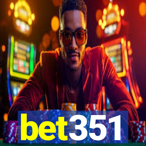 bet351