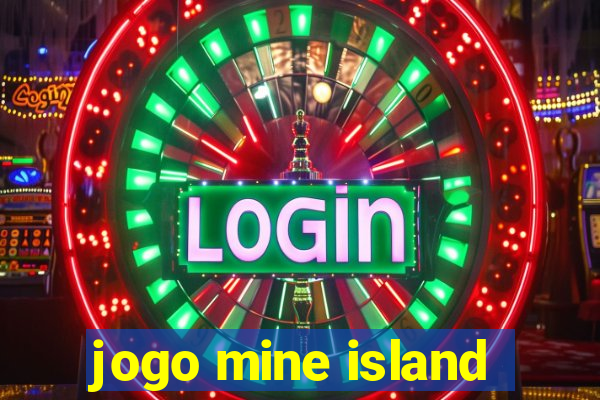 jogo mine island