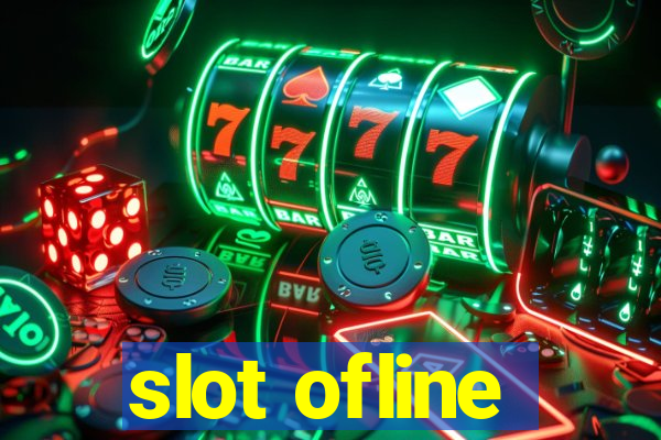 slot ofline