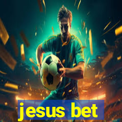 jesus bet