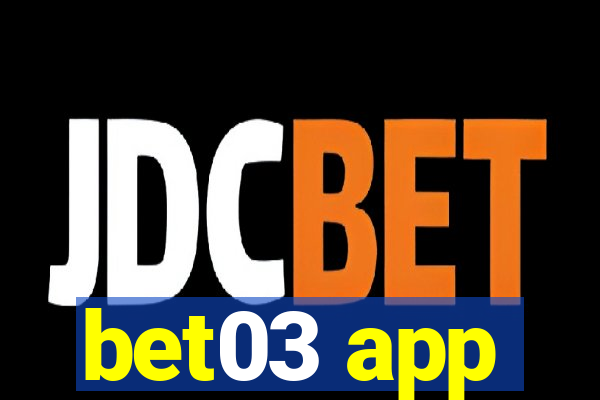 bet03 app