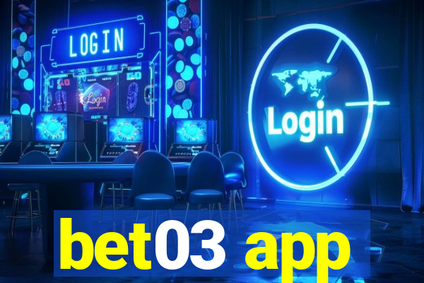 bet03 app