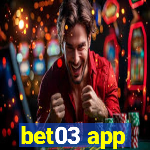 bet03 app