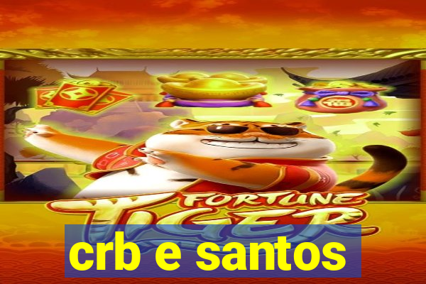 crb e santos