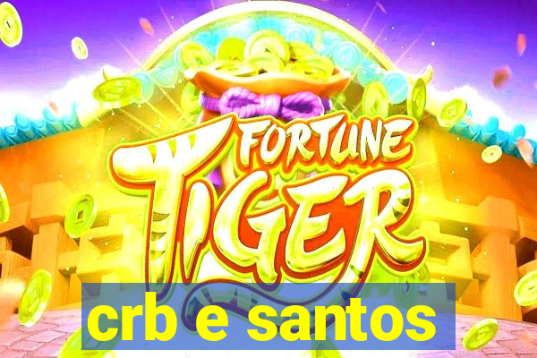 crb e santos