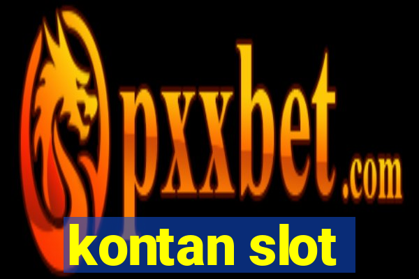 kontan slot