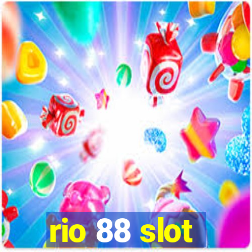 rio 88 slot