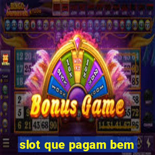 slot que pagam bem