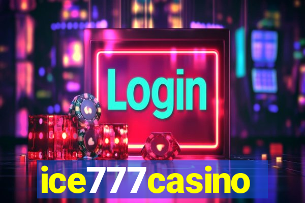 ice777casino