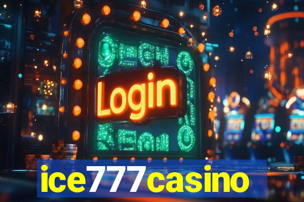 ice777casino