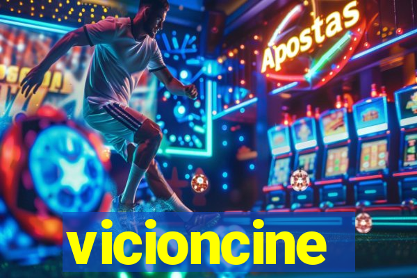 vicioncine