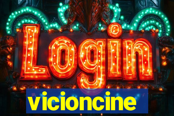 vicioncine