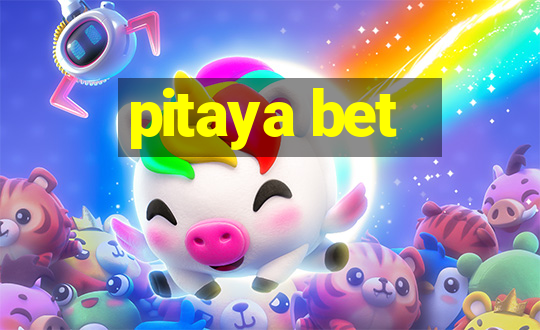 pitaya bet