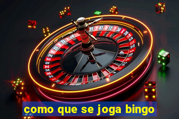 como que se joga bingo