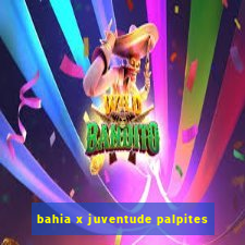 bahia x juventude palpites