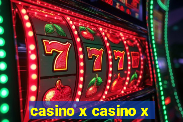 casino x casino x