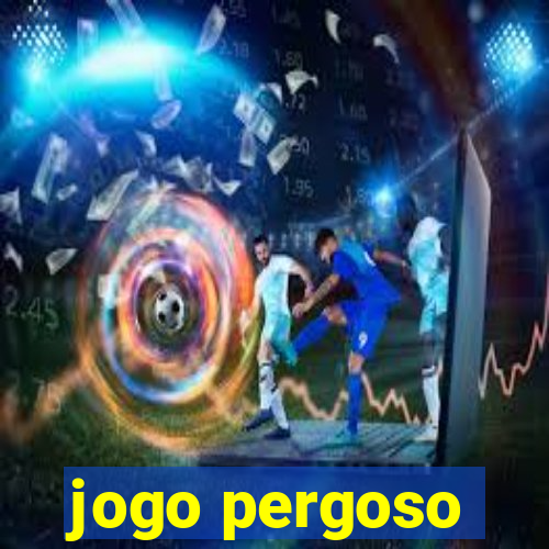 jogo pergoso