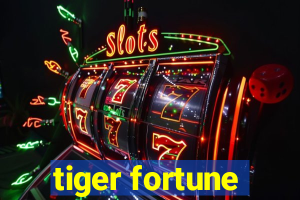 tiger fortune