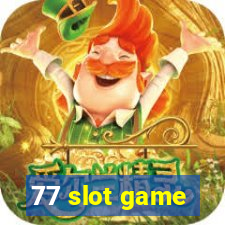 77 slot game